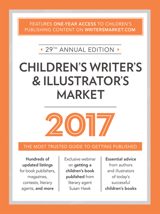 Title details for Children's Writer's & Illustrator's Market 2017 by Chuck Sambuchino - Available